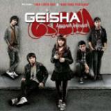 Tak Sgalanya Indah/Geisha摜