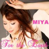 For the Earth/DJ MIYA摜