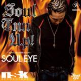 SOUL TUN UP !/SOUL EYE摜