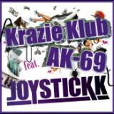 Krazie Klub feat. AK-69/JOYSTICKK摜