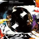 Perfect Time (Album ver.)/MOUNTAIN MOCHA KILIMANJARO摜