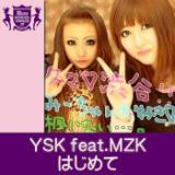 ͂߂(HIGHSCHOOLSINGER.JP)/YSK feat.MZK摜