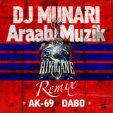 Hikigane (REMIX) feat.AK-69&DABO/DJ MUNARI摜
