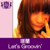 Lets Groovin(HIGHSCHOOLSINGER.JP)/摜