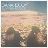 Futures Part/Dana Buoy摜