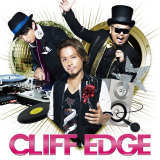 100̃[NX}X/CLIFF EDGE摜