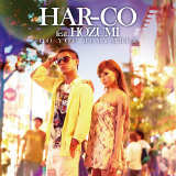 Do You Remember feat.HOZUMI/HAR-CO摜