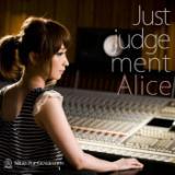 just judgement/Alice摜