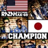 Champion feat. AK-69/RAZAH摜