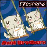 G]XvO/Acid Brothers摜