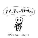 p[eB[TCb(JIP)/ROMEO feat. Sing-O摜