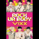 Rock Ur Body/VIXX摜