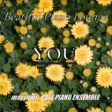X}C(_E^CX)/mayyumi_CAFe PIANO ENSEMBLE摜