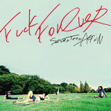 FUCK FOREVER/SEVENTEEN AGAiN摜