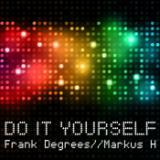 Do It Yourself (Original Mix)/Frank DegreesMarkus H摜