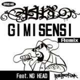 GI MI SENSI Remix feat. NG HEAD/446摜
